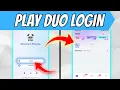 How to Log In to Play Duo