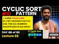 Day Cyclic Sort Completed LeetCode 41 448 in One