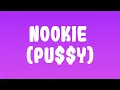Download Lagu 21 Lil Harold, 21 Savage - Nookie (Pu$$y) (feat. Sexyy Red)