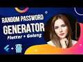 Random Password Generator using Flutter and GoLang - GoLang Random Password Generator
