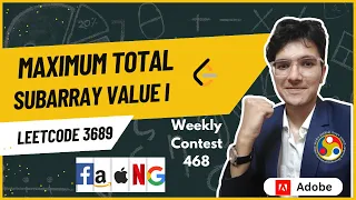 Maximum Total Subarray Value I Leetcode 3689 Weekly Contest 468