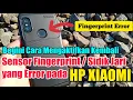Download Lagu Cara mengaktifkan kembali sensor Fingerprint / Sidik Jari pada HP Xiaomi