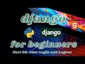 Django For Beginners - User Login and Logout