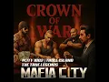 Lagu CROWN OF WAR – Mafia City Anthem | The True Legends (City 1002) DJ RaGe | Feat: BuNNy