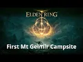 First Mt Gelmir Campsite - Elden Ring Walkthrough