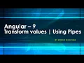 Angular Tutorial - Pipes Angular Pipes What are pipes in angular 9 Angular pipes