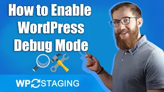 How to Enable WordPress Debug Mode and Get the Debug Log File