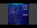 Kool & The Gang - Fresh (Remastered) [Audio HQ]
