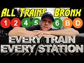 BRONX NYC - EVERY TRAIN EVERY STATION 2024