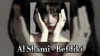 بفديكي مسرعة Al Shami Befdiki 