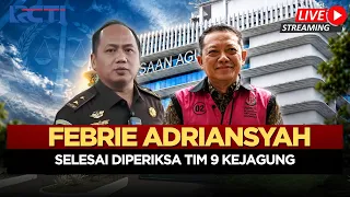 🔴BREAKING NEWS - EKS JAMPIDSUS FEBRIE ADRIANSYAH SELESAI DIPERIKSA TIM 9 KEJAGUNG (8/9)