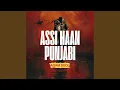 Download Lagu Assi Haan Punjabi