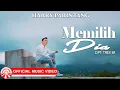 Download Lagu Memilih Dia - Harry Parintang | Lagu Slow Rock Indonesia Terbaru 2025 [Official Music Video HD]