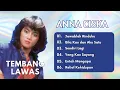 Download Lagu Anna Ciska | Tembang Lawas | Jawablah Rinduku - Sendiri Lagi - Yang Kau Sayang - Relief Kehidupan