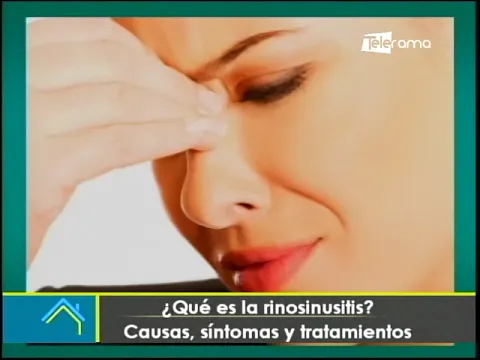 ¿Qué es la rinosinusitis? Causas, síntomas y tratamientos