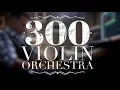 Download Lagu 300 Violin Orchestra - Jorge Quintero (High Quality)