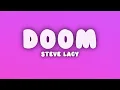Steve Lacy - doom (Lyrics)