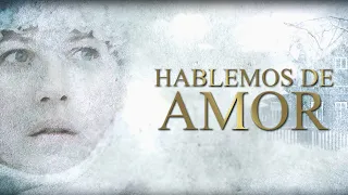 Hablemos de amor | Películas Completas en Español Latino
