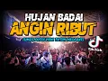 DJ HUJAN BADAI ANGIN RIBUT !! VIRAL TIK TOK ( JUNGLE DUTCH MEGA BASS TERBARU 2021 )