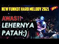 Download Lagu AWAS LEHERNYA PATAH ((DJ FUNKOT HARD MELODY)) SUPER KENCENG TERBERU 2021