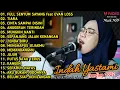 Download Lagu FULL SENYUM SAYANG - Evan Loss || cover INDAH YASTAMI FULL ALBUM TERBARU 2022 Paling banyak dicari