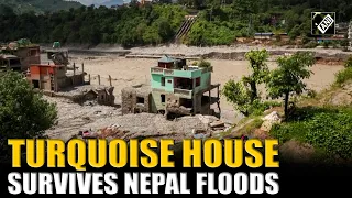 Nepal ‘deadly’ Floods: Turquoise house survives as residents return to assess devastation