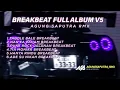 Download Lagu DJ BREAKBEAT FULL ALBUM INDO V5