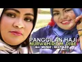 Download Lagu Nurwahida M. Djae - Panggilan Haji
