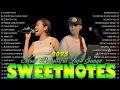 Download Lagu Sweetnotes Nonstop Playlist 2025💥Sweetnotes Bagong OPM Love Songs 2025💫Hits OPM Love Songs 2025