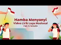 Download Lagu Video Lirik Lagu Wajib Nasional | Hamba Menyanyi
