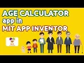 how to make an age calculator app in mit app inventor - Age Calculator App in MIT App Inventor