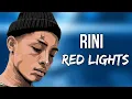 Download Lagu Rini - Red Lights ft Wale (Lyric Video)