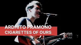 Download Ardhito Pramono - Cigarettes of Ours Live at OASIS 12 MP3