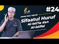 Download Lagu EP24 Sifaatul huruf \