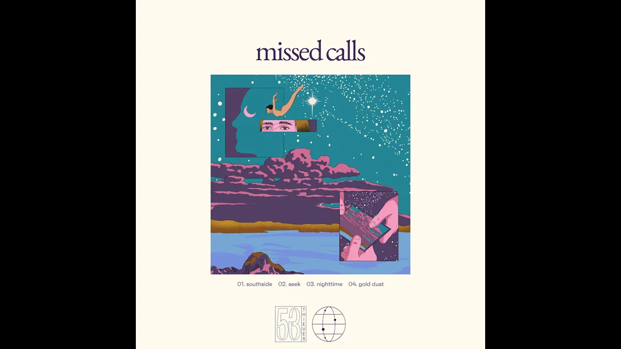 53 Thieves - Missed Calls (Full EP)