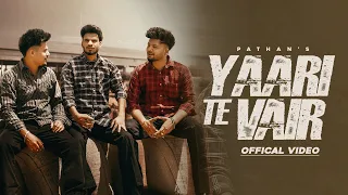 Yaari Te Vair (Official Video) Pathan l Hukam l Latest Punjabi Songs 2023