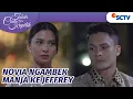 Download Lagu Ih Greget! Lihat Novia Ngambek-ngambek Manja ke Jeffrey | Takdir Cinta Yang Kupilih Episode 398