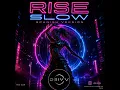 Rise Slow (Spanish Version)