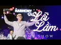 Download Lagu Lỗi Lầm - Phan Đinh Tùng live at The Harmony Show