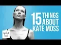 15 Things You Didn t Know About Kate Moss