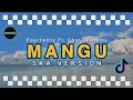 Download Lagu MANGU - SKA VERSION - Cover Sasmita (Fourtwnty ft. Charita utamy)