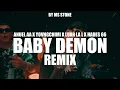 Anuel AA, Yovngchimi, Luar La L & Hades 66  - Baby Demon (Remix) (Music Video) Ms Stone