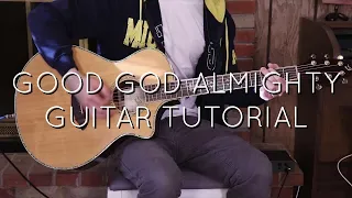 Crowder - Good God Almighty Acoustic Guitar Tutorial