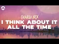 Download Lagu Charli XCX - I Think About It All The Time | Lyrics