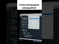 Turtle racing game using python