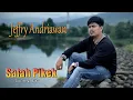 Download Lagu JEFFRY ANDRIAWAN - SALAH PIKEK Cipt. Imran Bahar