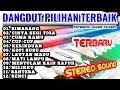 Download Lagu DANGDUT ORGEN TUNGGAL LAGU TRENDING TEMBANG LAWAS PILIHAN ENAK BANGET| BIMBANG| CINTA SEGI TIGA|