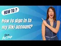 How to sign in to my Viki account - Step by Step
