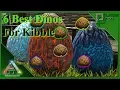 Ark Basics - 6 Best Dinos to Tame for the new Kibble system