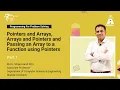 Pointers and Arrays Arrays and Pointers and Passing an Array to a Function using Pointers Part 1
